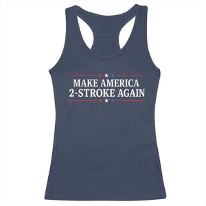 Funny 2 Stroke Motocross Lover Racerback Tank Top Make America 2 Stroke Again