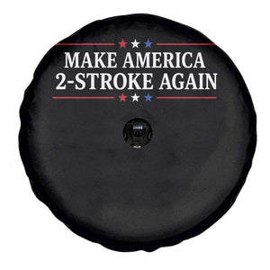 Funny 2 Stroke Motocross Lover Spare Tire Cover Make America 2 Stroke Again