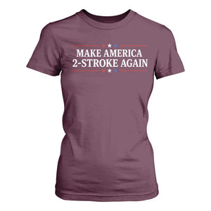 Funny 2 Stroke Motocross Lover T Shirt For Women Make America 2 Stroke Again