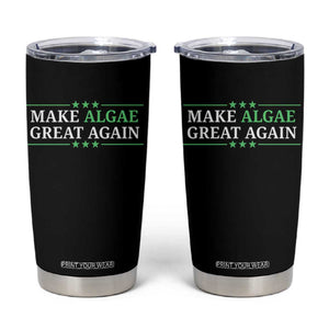 Make Algae Great Again Tumbler Cup Funny Political Satire Lincoln Reflecting Pool