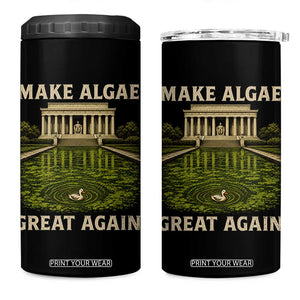 Make Algae Great Again 4 in 1 Can Cooler Tumbler Funny Lincoln Memorial Reflecting Pool