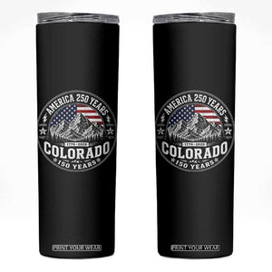 Colorado 150 America 250 Years Skinny Tumbler Colorado Sesquicentennial Anniversary 1876 2026