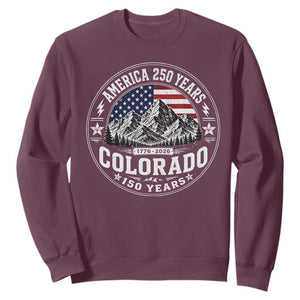Colorado 150 America 250 Years Sweatshirt Colorado Sesquicentennial Anniversary 1876 2026