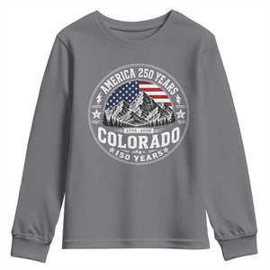 Colorado 150 America 250 Years Youth Sweatshirt Colorado Sesquicentennial Anniversary 1876 2026