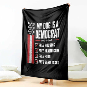 My Dog Is A Democrat Throw Blanket Funny Political Dog Owner