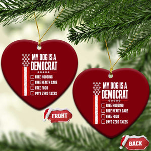 My Dog Is A Democrat Ceramic Ornament Funny Political Dog Owner