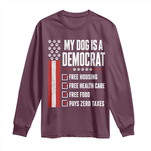 My Dog Is A Democrat Long Sleeve Shirt Funny Political Dog Owner