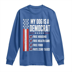 My Dog Is A Democrat Long Sleeve Shirt Funny Political Dog Owner