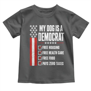 My Dog Is A Democrat Toddler T Shirt Funny Political Dog Owner