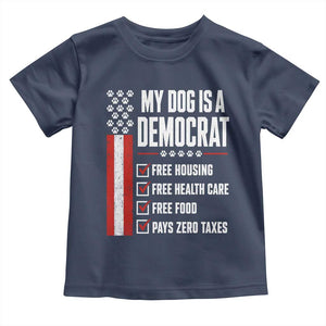 My Dog Is A Democrat Toddler T Shirt Funny Political Dog Owner