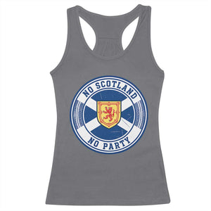 No Scotland No Party Racerback Tank Top Scottish Lion Rampant Crest Vintage Saltire Flag