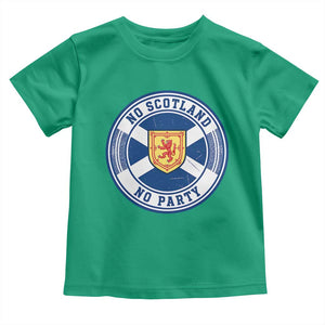 No Scotland No Party Toddler T Shirt Scottish Lion Rampant Crest Vintage Saltire Flag