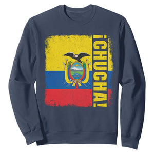 Chucha Funny Ecuadorian Slang Vintage Ecuador Flag Sweatshirt