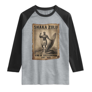Shaka Zulu Raglan Shirt King of Zulu Kingdom Indigenous African Tribe TS11 Heather Gray Black Print Your Wear