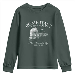 Rome Colosseum Italy Youth Sweatshirt Caput Mindi The Eternal City Amphitheatre Ancient TS11 Dark Forest Green Print Your Wear