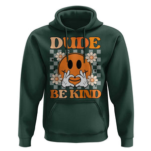 Anti Bullying Awareness Hoodie Dude Be Kind Unity Day Heart Daisy Flower TS11 Dark Forest Green Print Your Wear