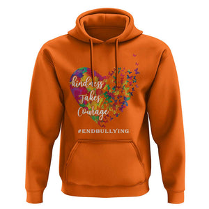 Unity Day Hoodie Kindness Takes Courage End Bullying Heart Butterfly TS11 Orange Print Your Wear
