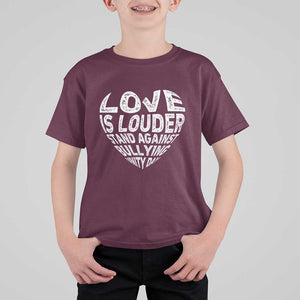 Anti Bullying Awareness T Shirt For Kid Love Is Louder Stand Against Bullying Unity Day Heart TS11 Maroon Print Your Wear