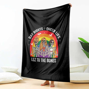 Halloween LGBT Throw Blanket Gay Rights Queer Life Lez To The Bones Skeleton TS11 Print Your Wear