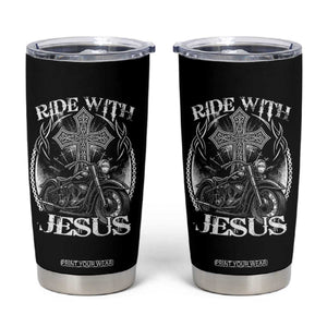 Christian Biker Tumbler Cup Ride With Jesus Religious Faith Motorcycle Rider TS11 Black Print Your Wear