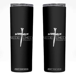 Redeemed Christian Vintage Ephesians Bible Verse Redemption Skinny Tumbler TS11 Black Print Your Wear