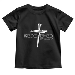 Redeemed Christian Vintage Ephesians Bible Verse Redemption Toddler T Shirt TS11 Black Print Your Wear