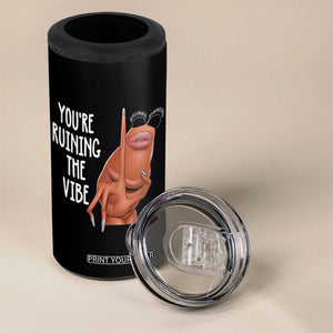 Funny Marcus 4 in 1 Can Cooler Tumbler You Are Ruining The Vibe Worm Meme TS11 Print Your Wear