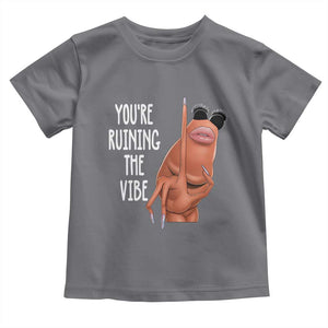 Funny Marcus Toddler T Shirt You Are Ruining The Vibe Worm Meme TS11 Charcoal Print Your Wear