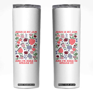 Jesus Is My Jam And I Am Here To Spread It Skinny Tumbler Christian Faith TS11 White Print Your Wear