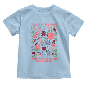 Jesus Is My Jam And I Am Here To Spread It Toddler T Shirt Christian Faith TS11 Light Blue Print Your Wear