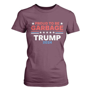 Funny Trump Garbage T Shirt For Women Proud To Be Garbage Trump 2024 American Flag TS11 Maroon Print Your Wear