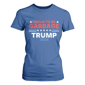 Funny Trump Garbage T Shirt For Women Proud To Be Garbage Trump 2024 American Flag TS11 Royal Blue Print Your Wear