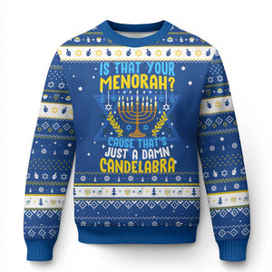 Funny Is That your Menorah Cause That's Just A Damn Candelabra Hanukkah Ugly Sweater Chanukah Menorah TS11 Blue White Print Your Wear