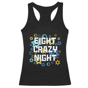 Funny Hanukkah Eight Crazy Night Racerback Tank Top Jewish Hebrew Chanukah David Stars TS11 Black Print Your Wear