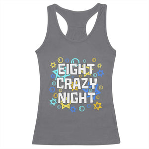 Funny Hanukkah Eight Crazy Night Racerback Tank Top Jewish Hebrew Chanukah David Stars TS11 Charcoal Print Your Wear