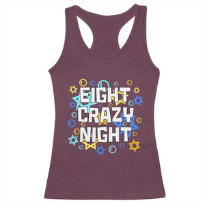 Funny Hanukkah Eight Crazy Night Racerback Tank Top Jewish Hebrew Chanukah David Stars TS11 Maroon Print Your Wear