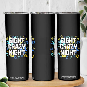 Funny Hanukkah Eight Crazy Night Skinny Tumbler Jewish Hebrew Chanukah David Stars TS11 Print Your Wear