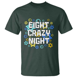 Funny Hanukkah Eight Crazy Night T Shirt Jewish Hebrew Chanukah David Stars TS11 Dark Forest Green Print Your Wear