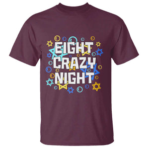 Funny Hanukkah Eight Crazy Night T Shirt Jewish Hebrew Chanukah David Stars TS11 Maroon Print Your Wear