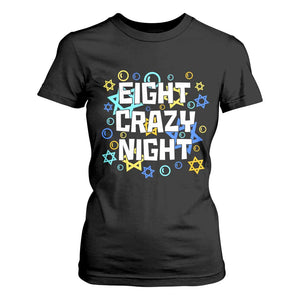 Funny Hanukkah Eight Crazy Night T Shirt For Women Jewish Hebrew Chanukah David Stars TS11 Black Print Your Wear