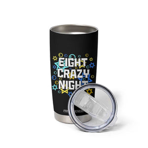 Funny Hanukkah Eight Crazy Night Tumbler Cup Jewish Hebrew Chanukah David Stars TS11 Print Your Wear