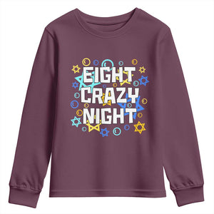 Funny Hanukkah Eight Crazy Night Youth Sweatshirt Jewish Hebrew Chanukah David Stars TS11 Maroon Print Your Wear