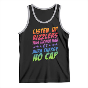 Funny Listen Up Rizzlers This Sigma Has 67 Aura Energy No Cap Tank Top TS11 Black Athletic Heather Print Your Wear