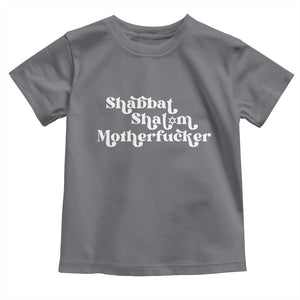 Funny Shabbat Shalom Motherfucker Toddler T Shirt Jewish Kosher TS11 Charcoal Print Your Wear