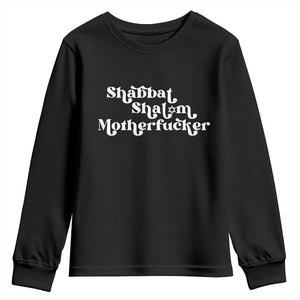 Funny Shabbat Shalom Motherfucker Youth Sweatshirt Jewish Kosher TS11 Black Print Your Wear