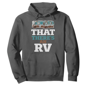 Funny Christmas Movie Hoodie That There's An RV Camping Car Motorhome TS11 Dark Heather Print Your Wear