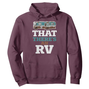 Funny Christmas Movie Hoodie That There's An RV Camping Car Motorhome TS11 Maroon Print Your Wear