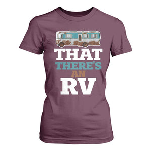 Funny Christmas Movie T Shirt For Women That There's An RV Camping Car Motorhome TS11 Maroon Print Your Wear