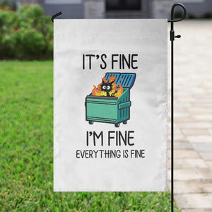 Funny It's Fine I'm Everything Is Fine Garden Flag Black Cat Lil Dumpster Fire TS11 Print Your Wear
