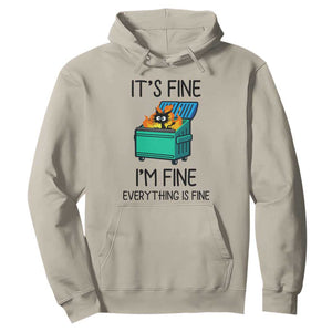 Funny It's Fine I'm Everything Is Fine Hoodie Black Cat Lil Dumpster Fire TS11 Sand Print Your Wear